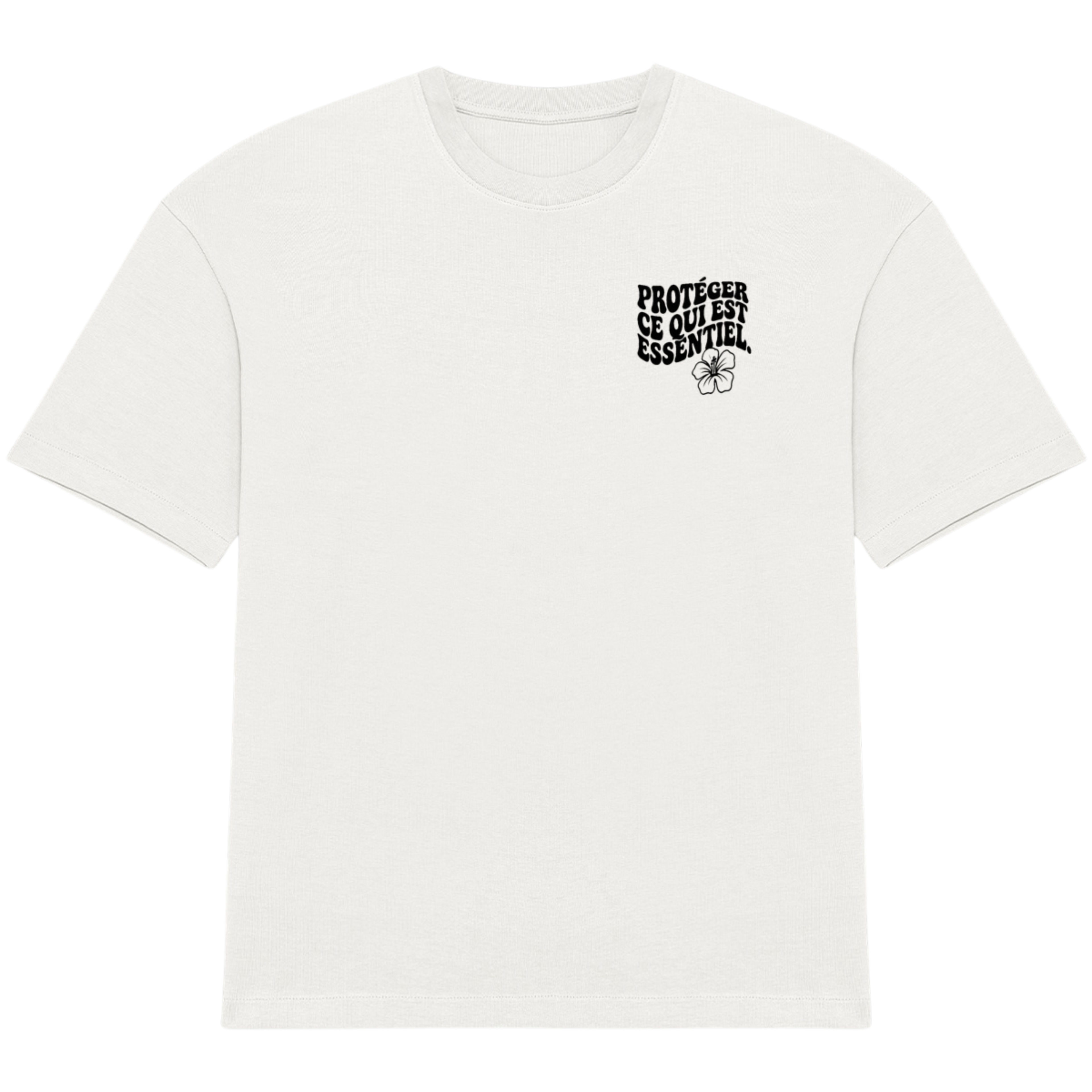 T-shirt ample unisexe - Protéger ce qui est essentiel.