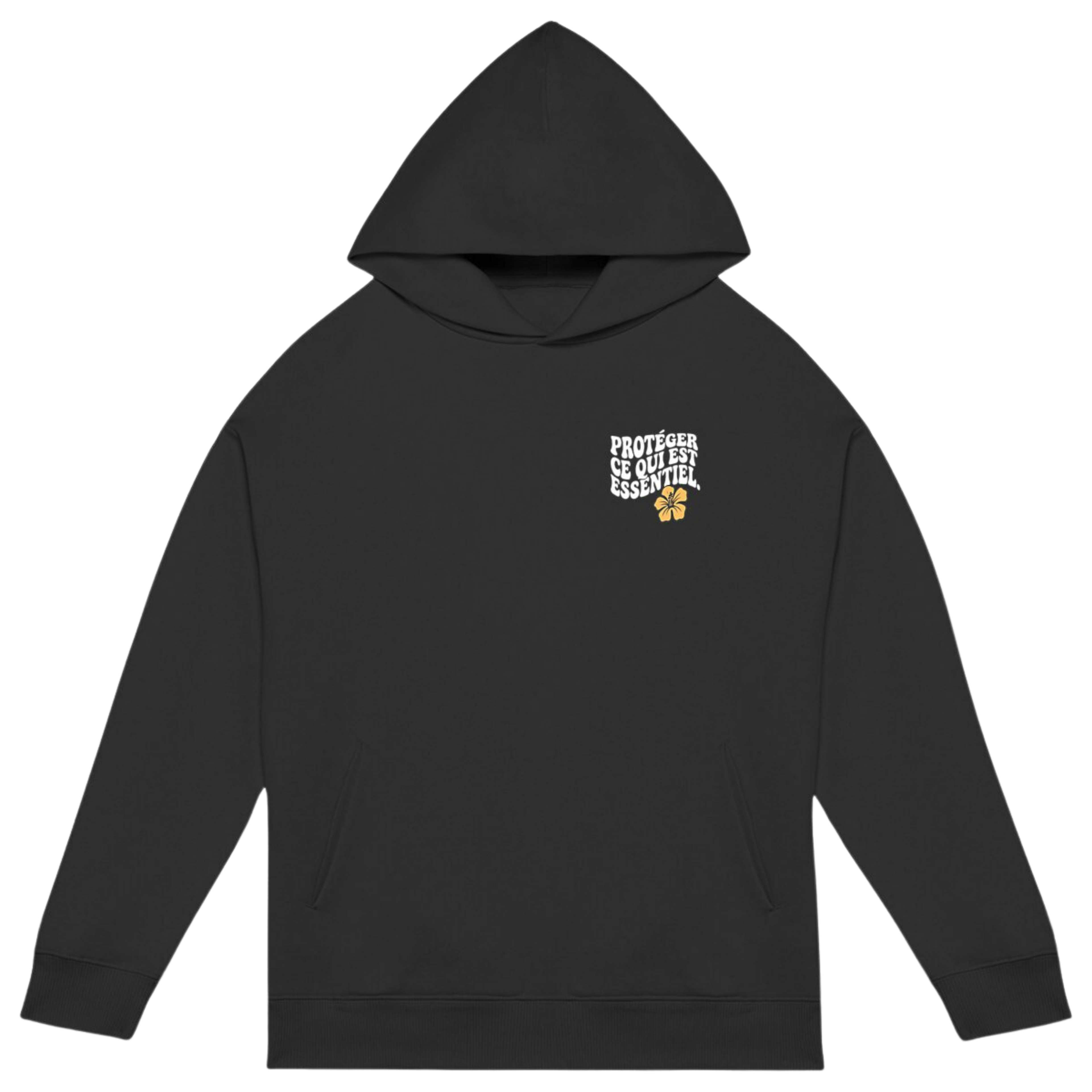 Hoodie unisexe - Protéger ce qui est essentiel.