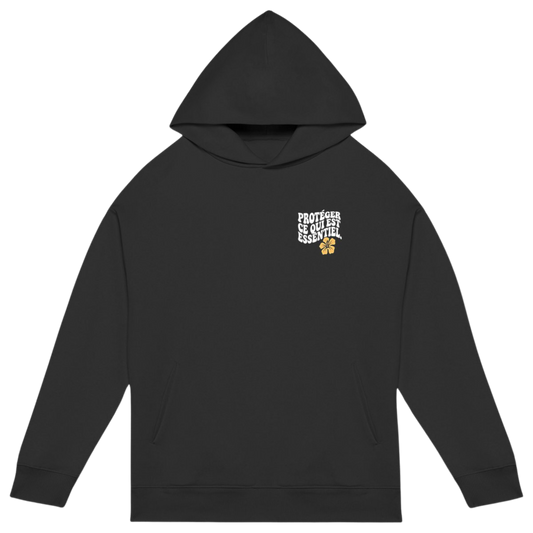 Hoodie unisexe - Protéger ce qui est essentiel.
